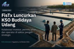 FisTx Indonesia Luncurkan KSO Budidaya Udang, Pertemukan Investor, Pemilik Lahan, dan Operator Berpengalaman di Sektor Pangan Strategis