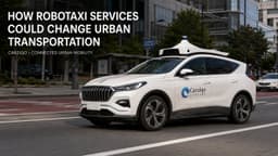How Robotaxi Services Could Change Urban Transportation