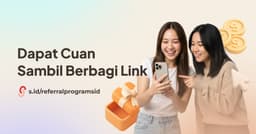 S.id Luncurkan Program Referral: "Dapat Cuan" Sambil Berbagi Link