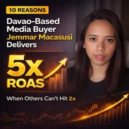 10 Reasons Davao-Based Media Buyer Jemmar Macasusi Delivers 5x ROAS When Others Can't Hit 2x