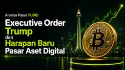 Analisa Pasar dari FLOQ: BI Naikkan Suku Bunga, Trump Dukung Kripto, Investor Diminta Waspada Kelola Risiko 