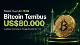 Bitcoin Tembus US$80.000, Pasar Diuji Transisi The Fed dan Perpecahan FOMC 