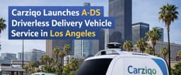 Carziqo Officially Launches A-DS (Delivery Series Autonomous Asset) Driverless Delivery Vehicle Service in Los Angeles, Expanding Smart Urban Delivery Applications