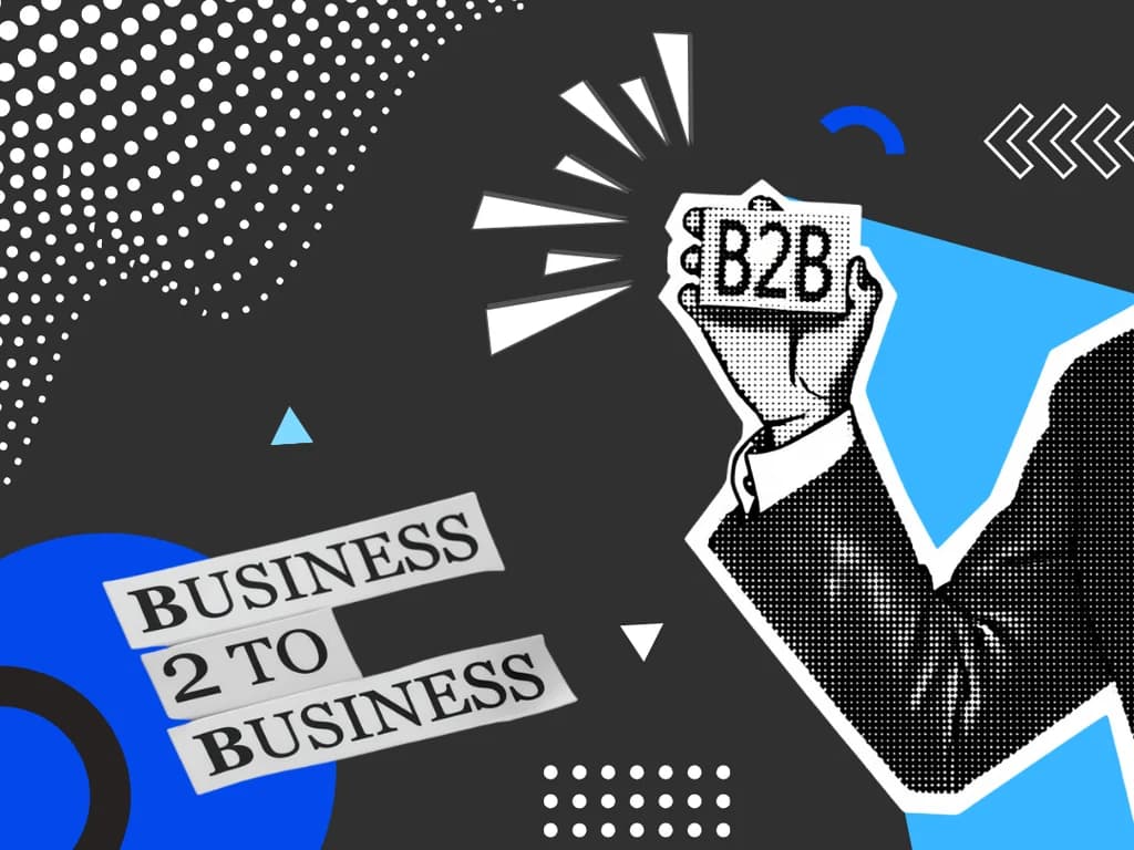 What Is B2B Branding? Strategies for Building a Strong Brand in the Business Market