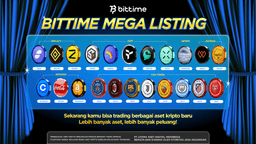Bittime Mega Listing, Peluang Diversifikasi di Tengah Penguatan Nilai Aset Bitcoin ($BTC)