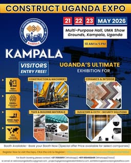 Construct Uganda Expo 2026 Set to Showcase Global Innovation in Construction and Building Materials from May 21, 2026 at Kampala Uganda 