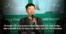 Từ phản hồi của khách hàng đến đổi mới sản phẩm: R&D cần bắt đầu từ nhu cầu thực sự của thị trường.